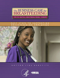 Business Case for Breastfeeding: Easy Steps to Supporting Breastfeeding Employees